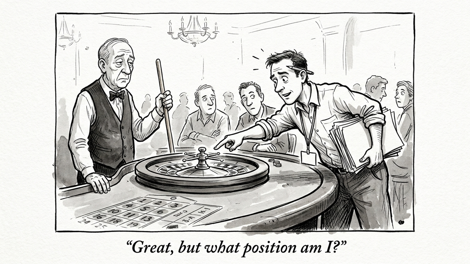 Cartoon of a marketer at a roulette table asking the croupier what position he is, as if a game of chance had rankings.